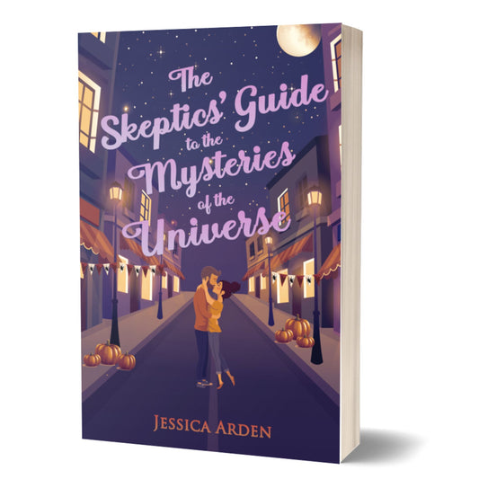 The Skeptics' Guide to the Mysteries of the Universe: Love & Ghosts Book 1 (Paperback Edition)